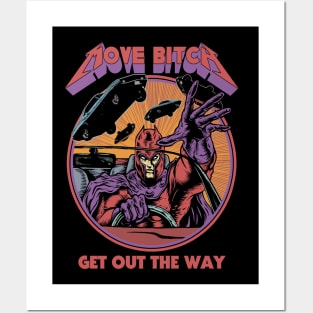 "MOVE BITCH" Posters and Art